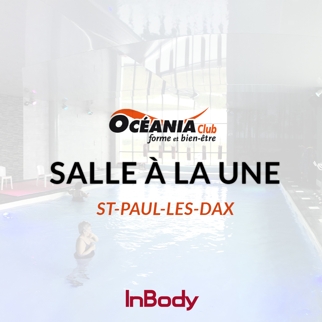 Océania Club St Pierre lès Dax Salle à la Une InBody