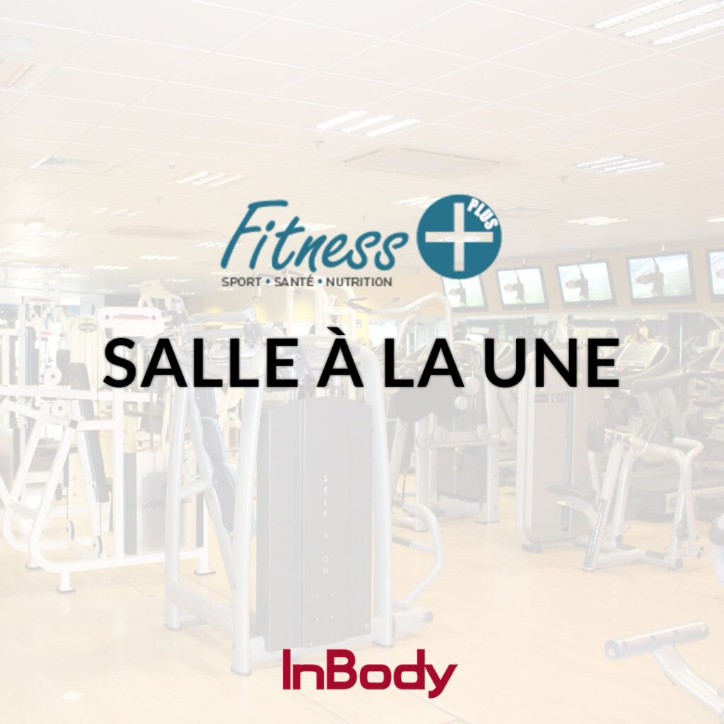 Salle à la Une : Fitness+ Brest